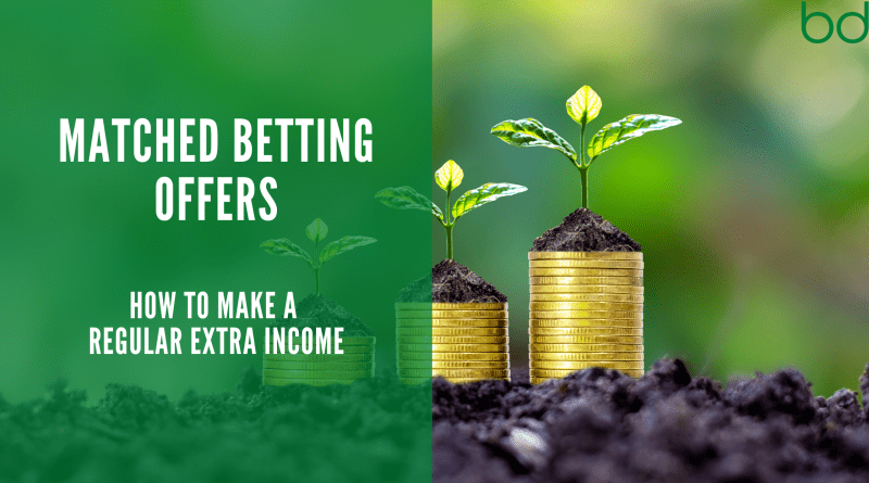 Matched Betting Offers