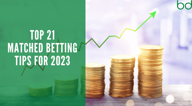 Matched Betting Tips For 2023