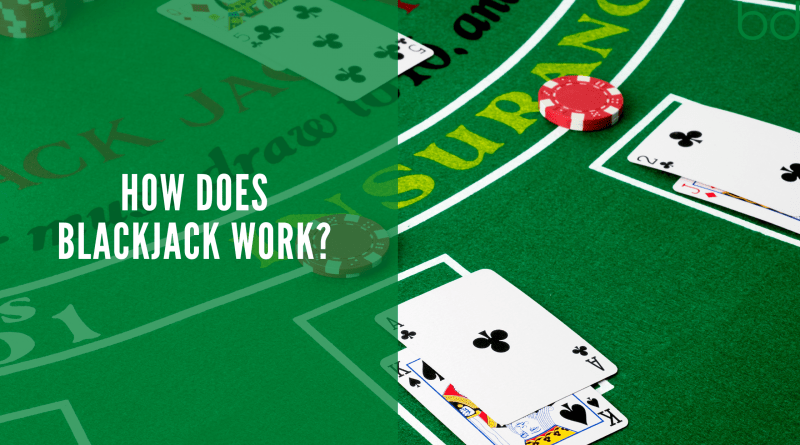 How Does Blackjack Work