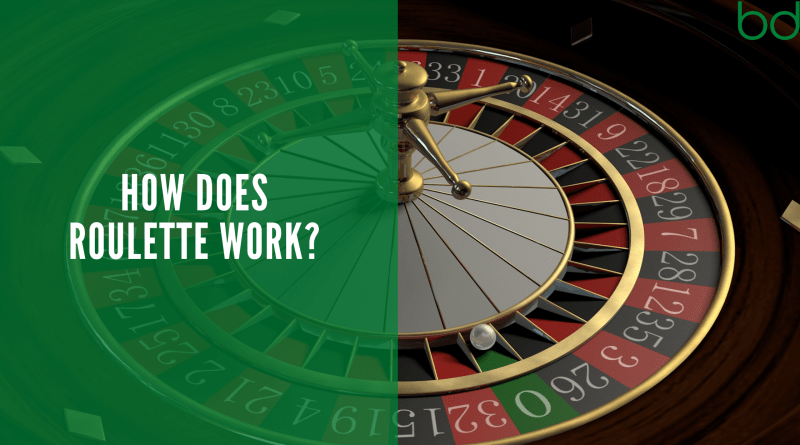 How Roulette Works